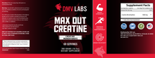 Load image into Gallery viewer, &quot;Max Out&quot; Creatine Monohydrate - 300g

